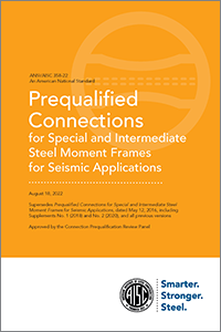 Prequalified Connections for Special and Intermediate Steel Moment Frames for Seismic Applications (ANSI/AISC 358-22) Download