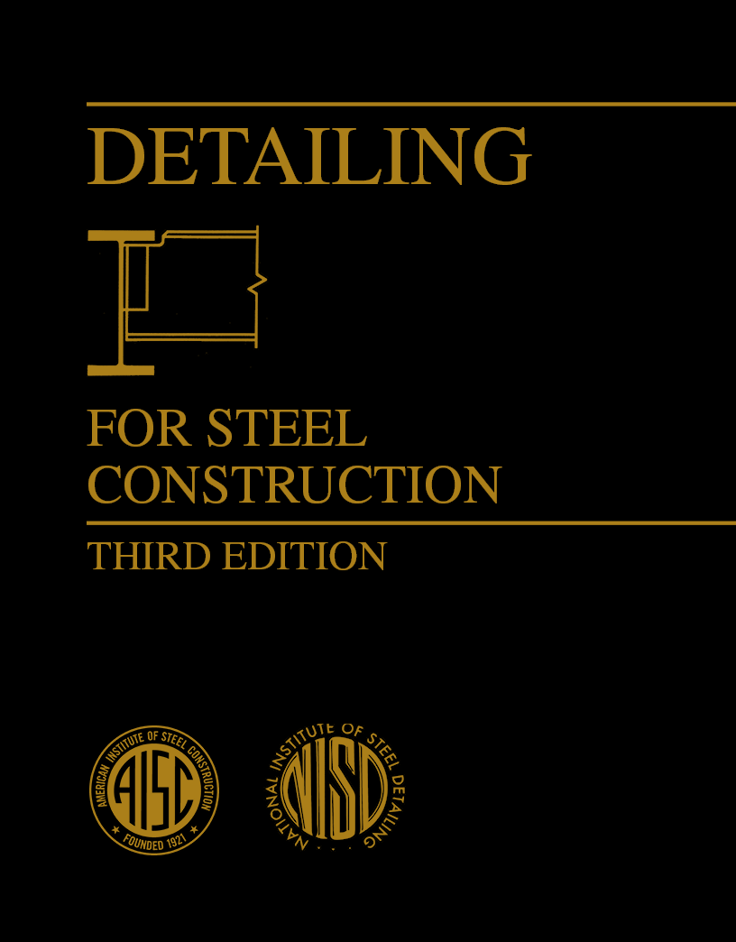 Detailing for Steel Construction, 3rd Ed. (Digital) | American Institute of Steel  Construction
